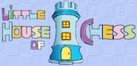 Little House of Chess